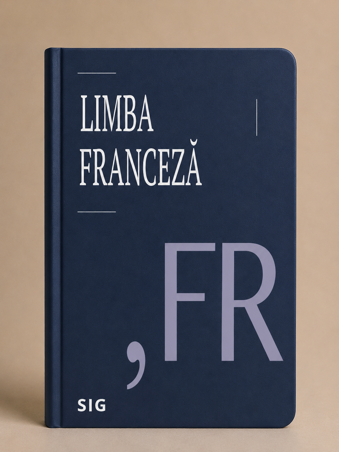 Caiet SIG de Franceză A4 pentru clasele 5-8